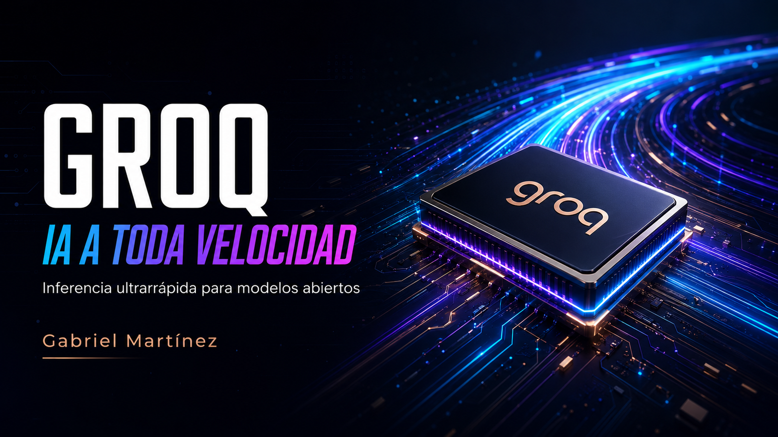 Groq - IA a toda velocidad. Inferencia ultrarrápida para modelos abiertos